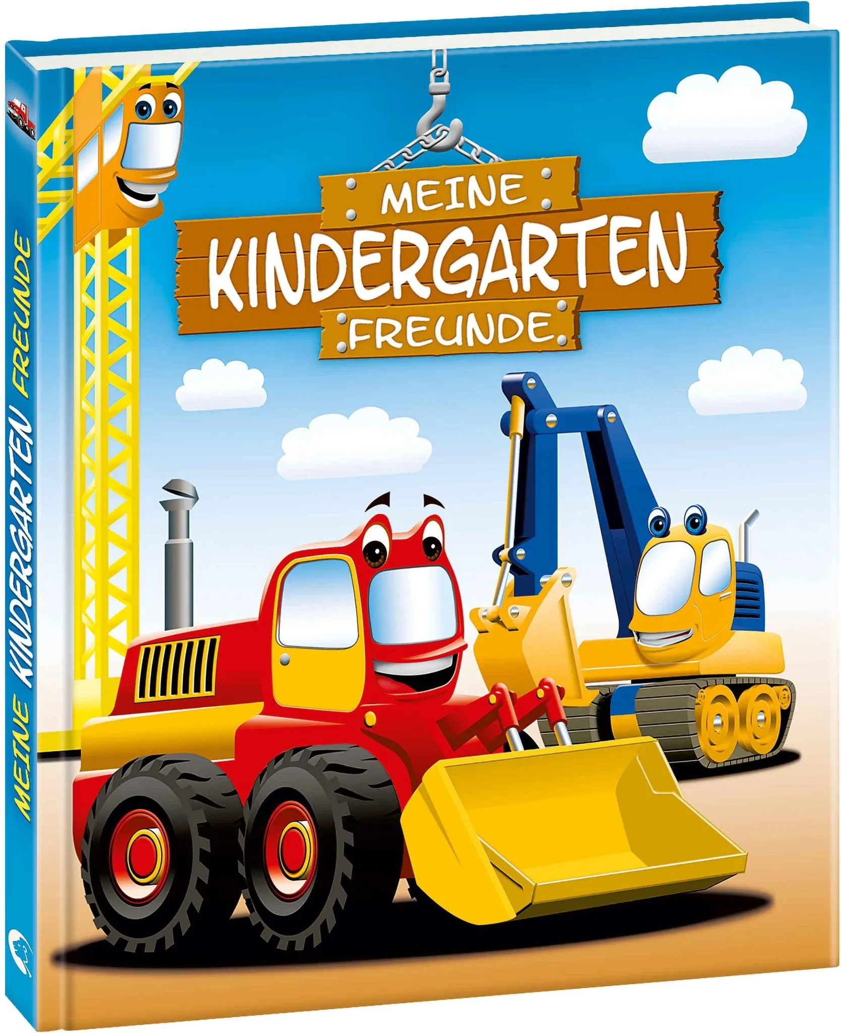 Meine Kindergarten-Freunde: Bagger Meine Kindergarten-Freunde: Bagger