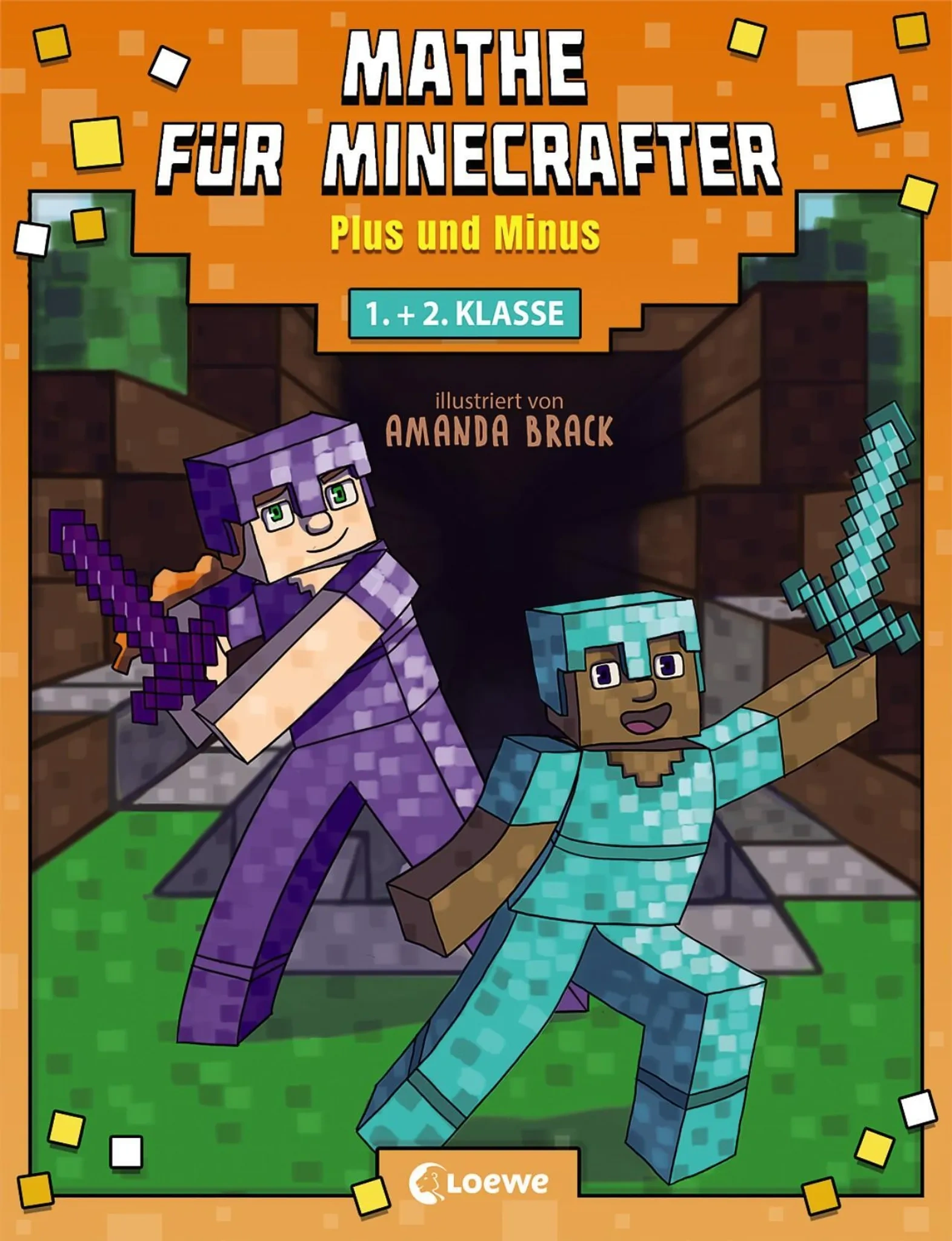 Mathe für Minecrafter – Plus und Minus Mathe für Minecrafter – Plus und Minus