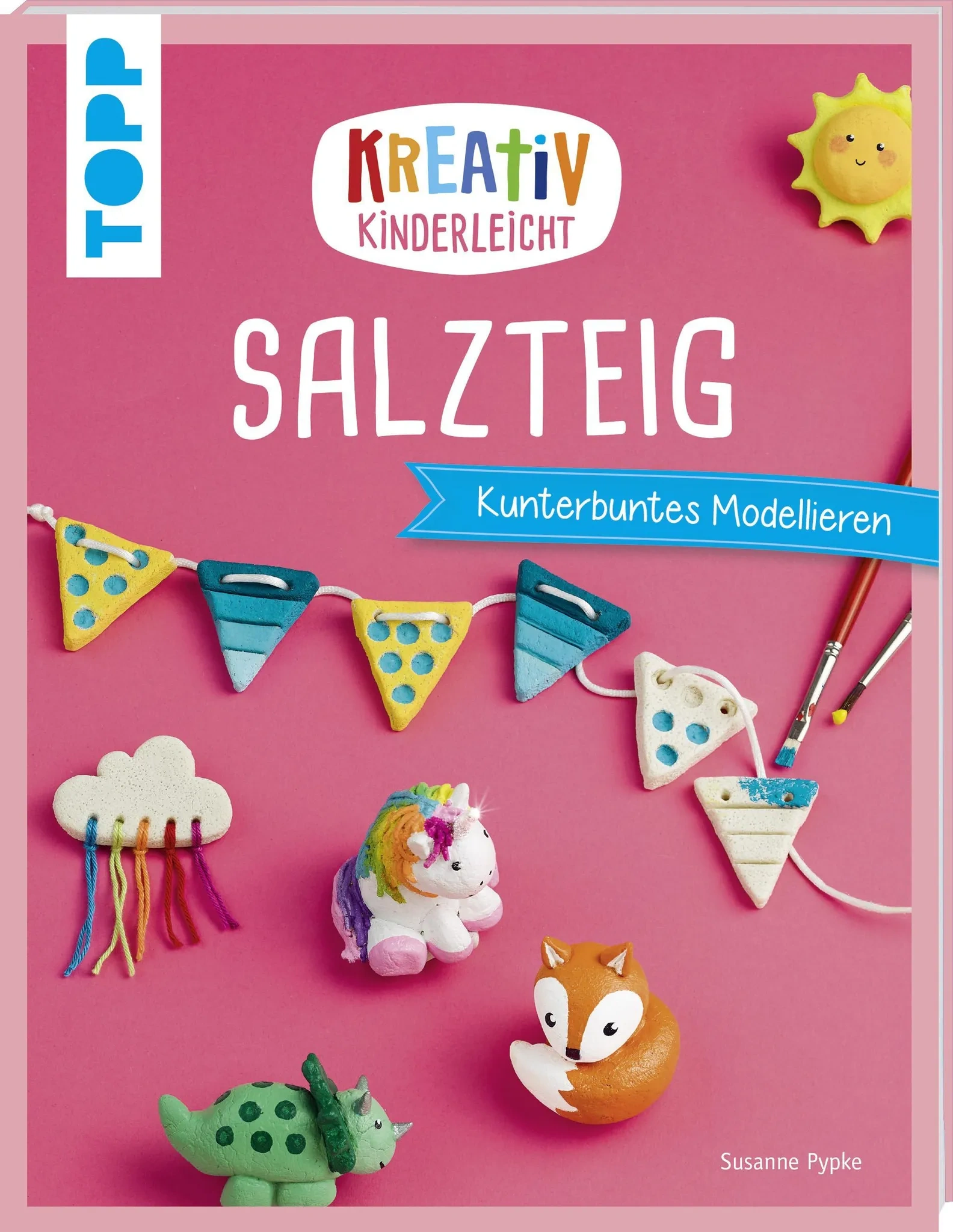 Kreativ kinderleicht Salzteig – Bastelbuch